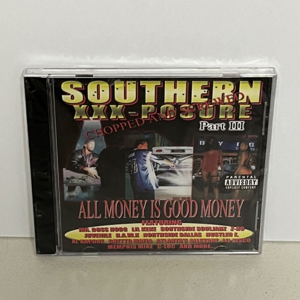 2004 Southern XXX Posure Chopped And Screwed Part III CD All Money Is Good Money